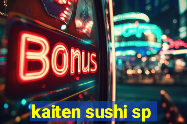 kaiten sushi sp